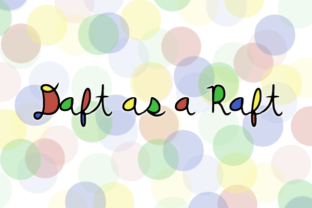 Daft As a Raft: A Handwritten Font for Real Business Branding