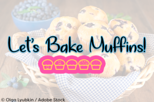 Let s Bake Muffins Font for Creative Projects
